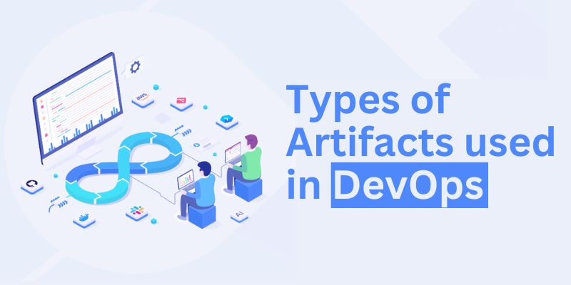 What are the Different Types of Artifacts used in DevOps